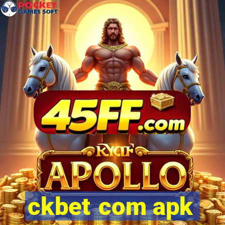 ckbet com apk